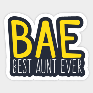 BAE: Best Aunt Ever Sticker